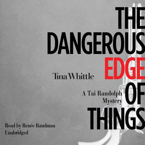 The Dangerous Edge Of Things (Tai Randolph Mysteries),Used