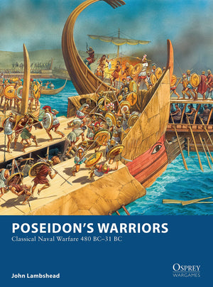 Poseidons Warriors: Classical Naval Warfare 48031 BC (Osprey Wargames),Used