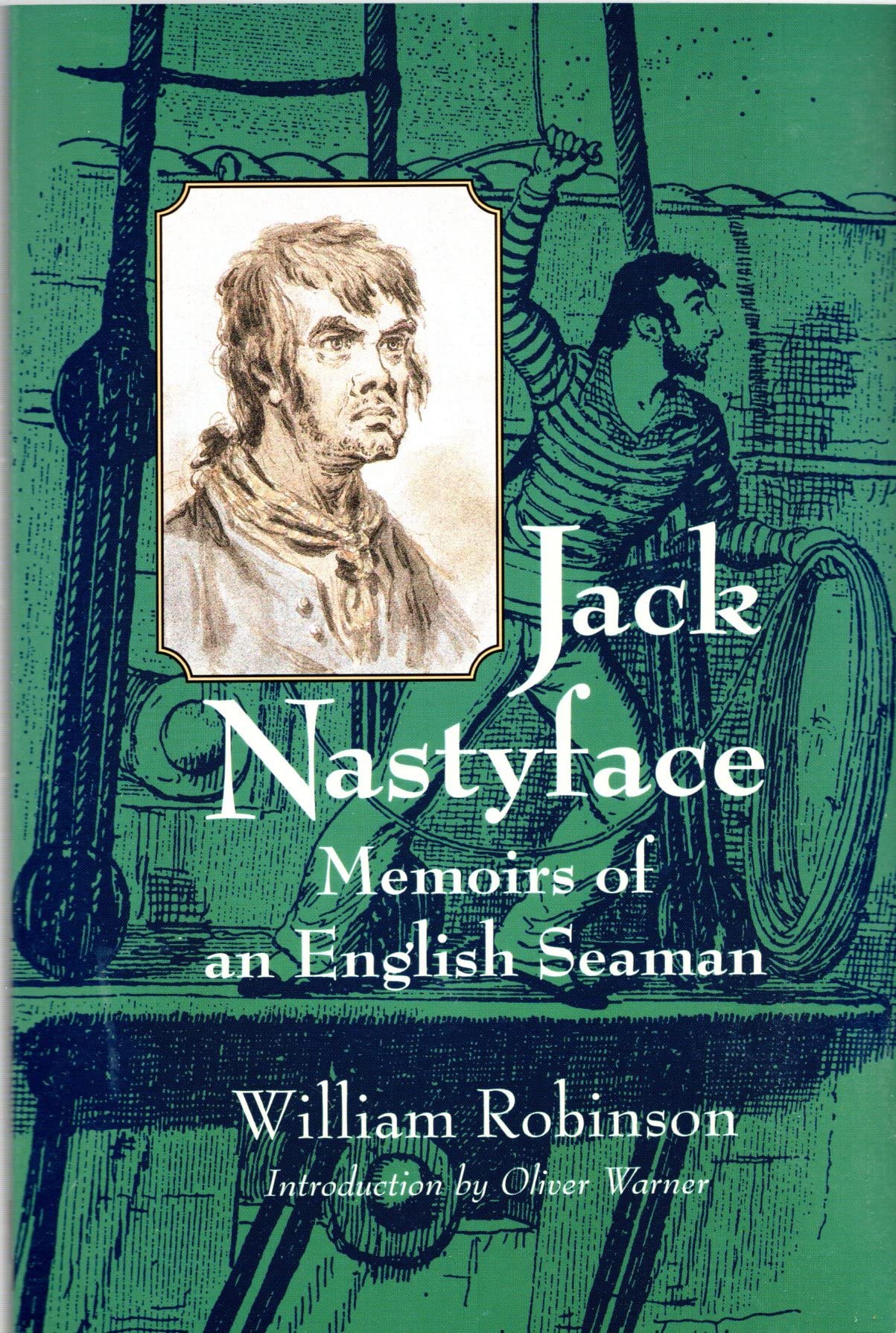 Jack Nastyface: Memoirs of an English Seaman (Bluejacket Books),Used