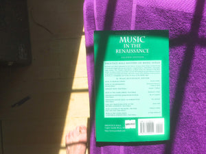 Music in the Renaissance (2nd Edition),New