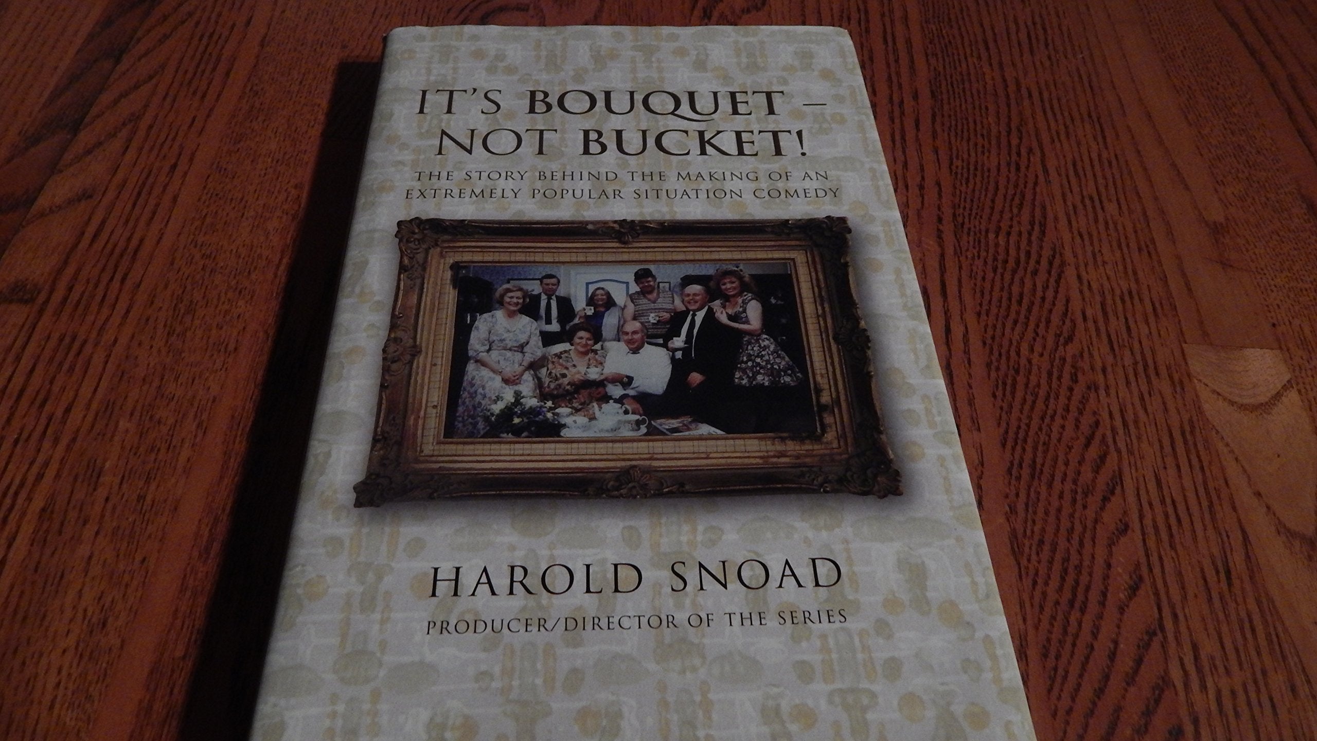 It'S Bouquetnot Bucket!