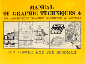 Manual Of Graphic Techniques 4: 4: For Architects, Graphic Designers And Artists (Scribner Arts Library),Used