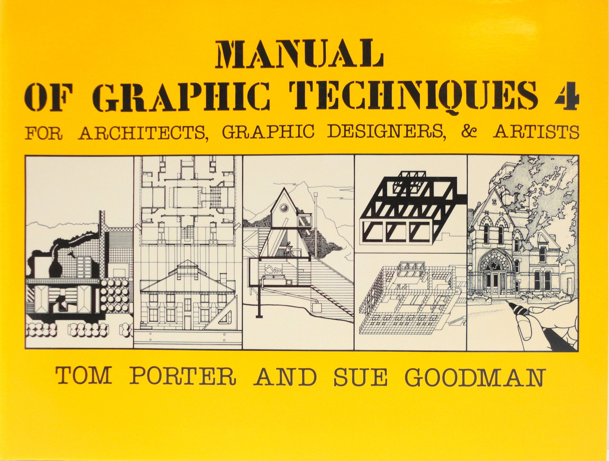 Manual of Graphic Techniques 4: 4: For Architects, Graphic Designers and Artists (Scribner arts library),New