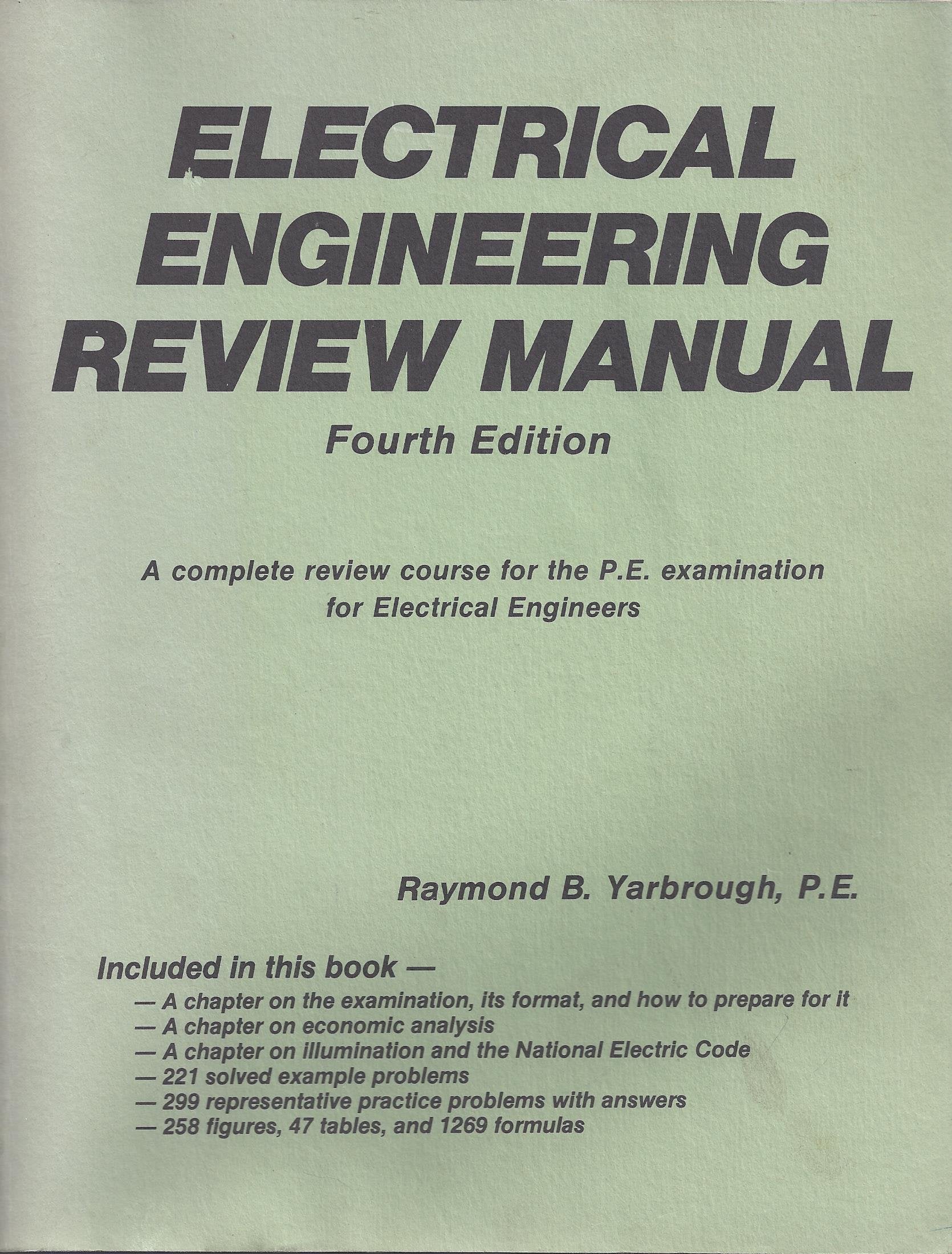 Electrical Engineering Review Manual: A Complete Review Course for the P.E. Examination for Electrical Engineers (Engineering Re,New