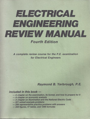 Electrical Engineering Review Manual: A Complete Review Course for the P.E. Examination for Electrical Engineers (Engineering Re,New