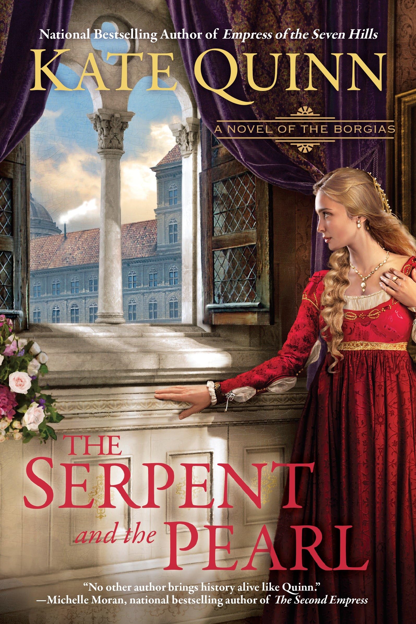 The Serpent And The Pearl (A Novel Of The Borgias)