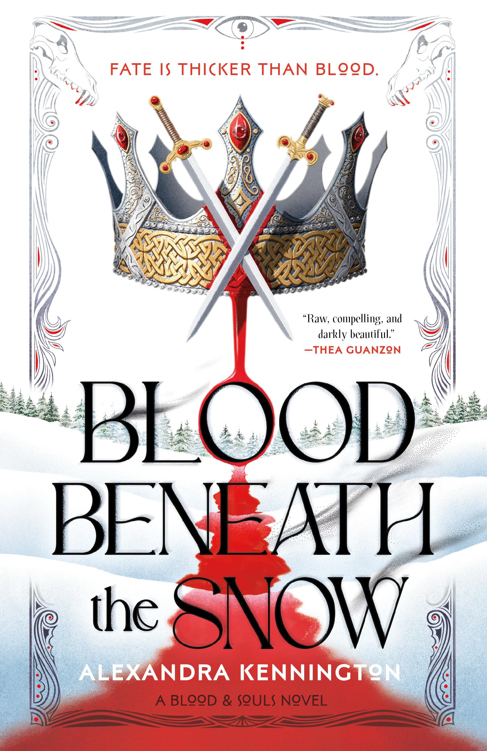 Blood Beneath The Snow (Blood & Souls Duology)