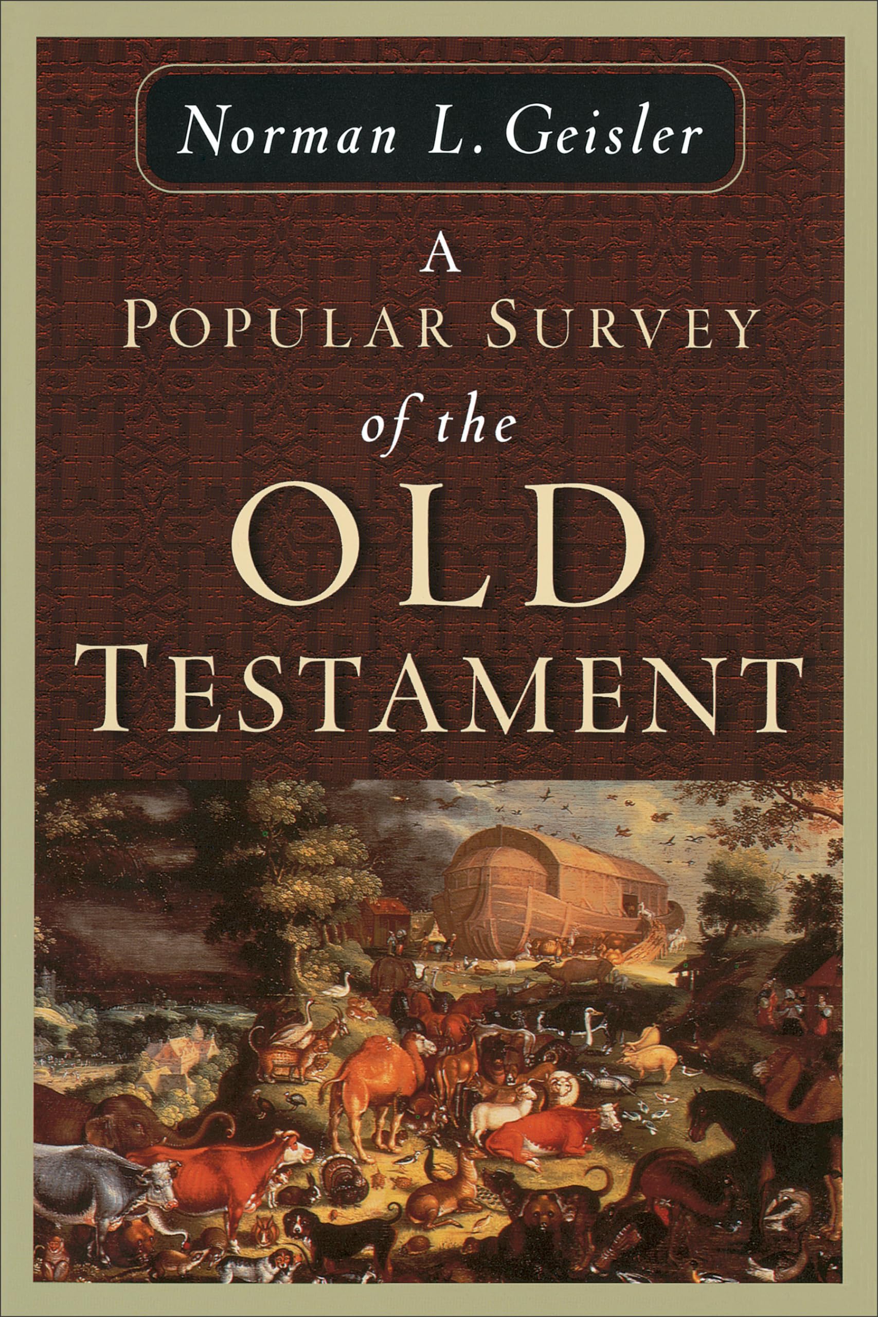 A Popular Survey of the Old Testament,Used