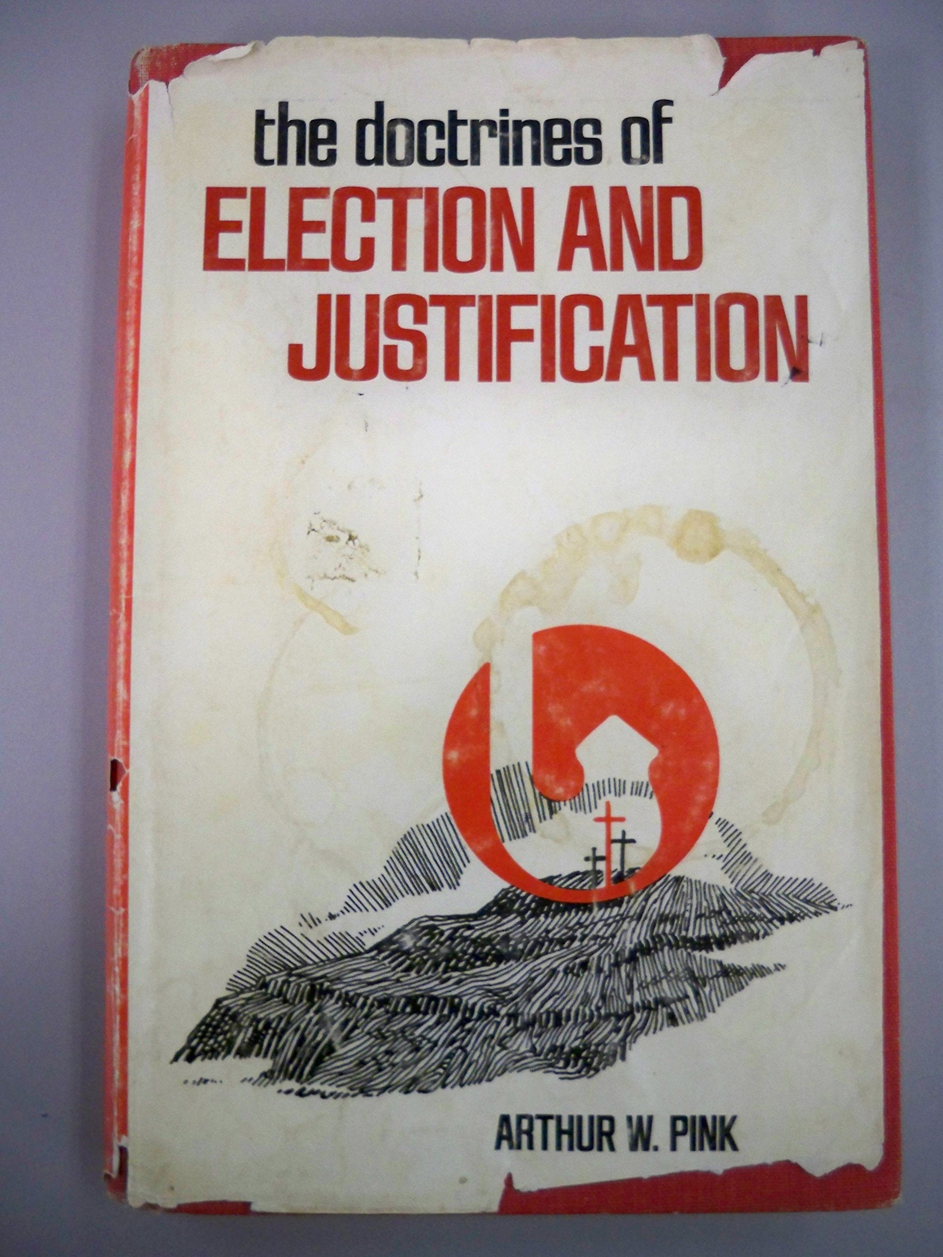 The doctrines of election and justification,Used