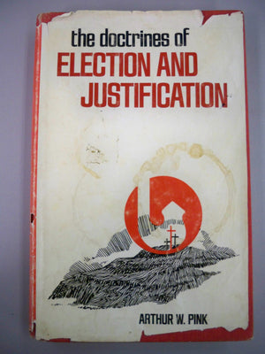 The doctrines of election and justification,Used