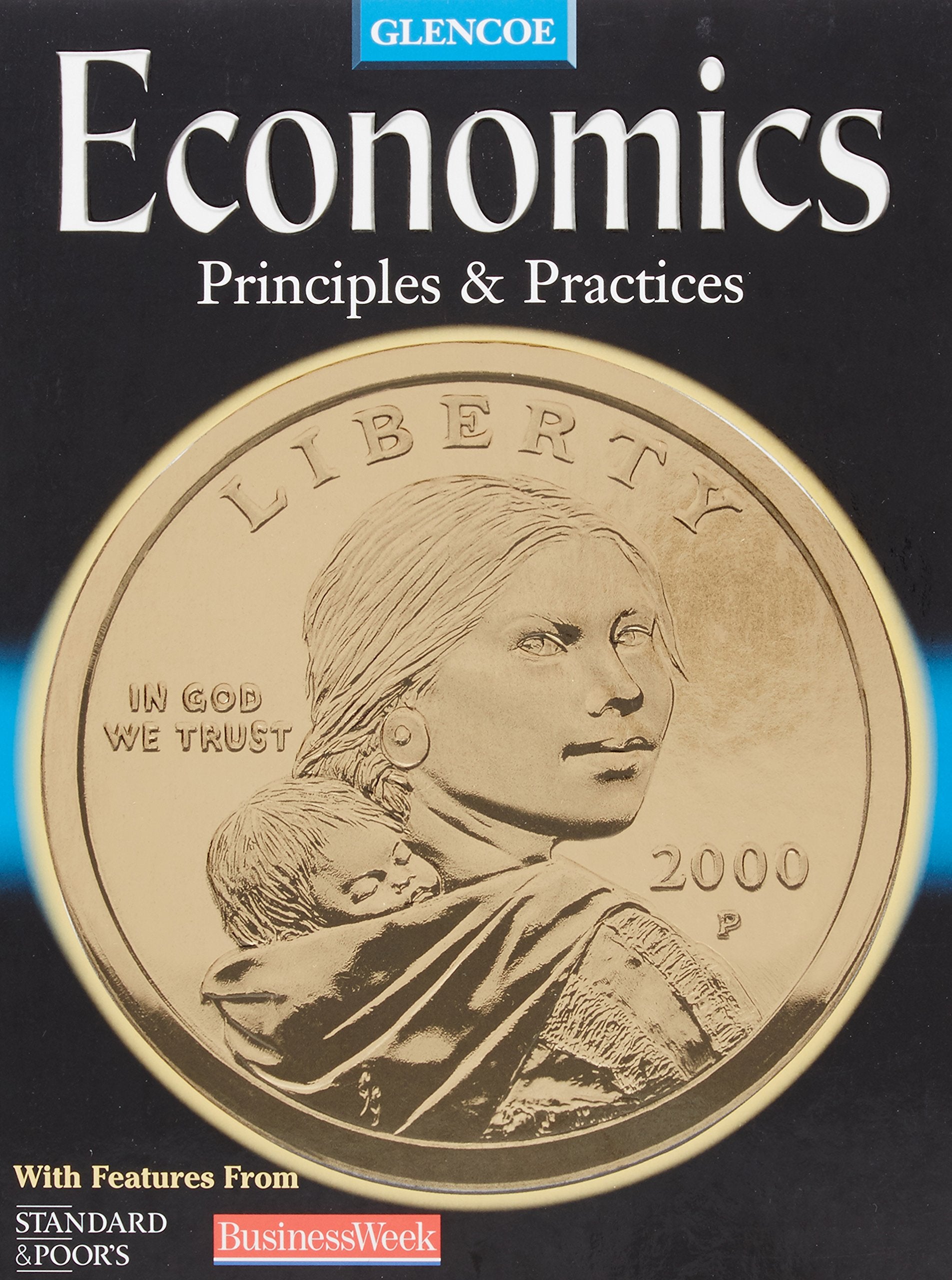 Glencoe Economics: Principles & Practices,Used