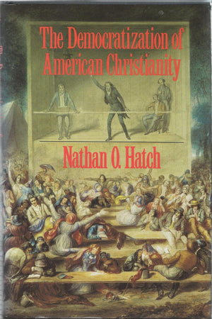 The Democratization of American Christianity,Used