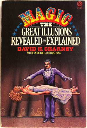 Magic, the great illusions revealed and explained,Used