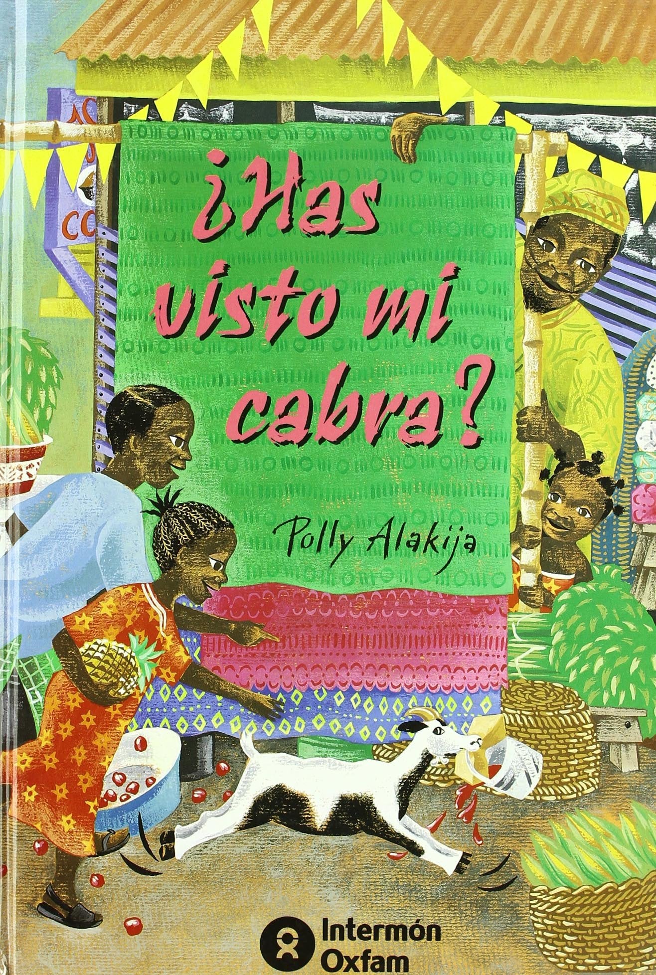 Has Visto Mi Cabra?/Catch That Goat! (Spanish Edition)