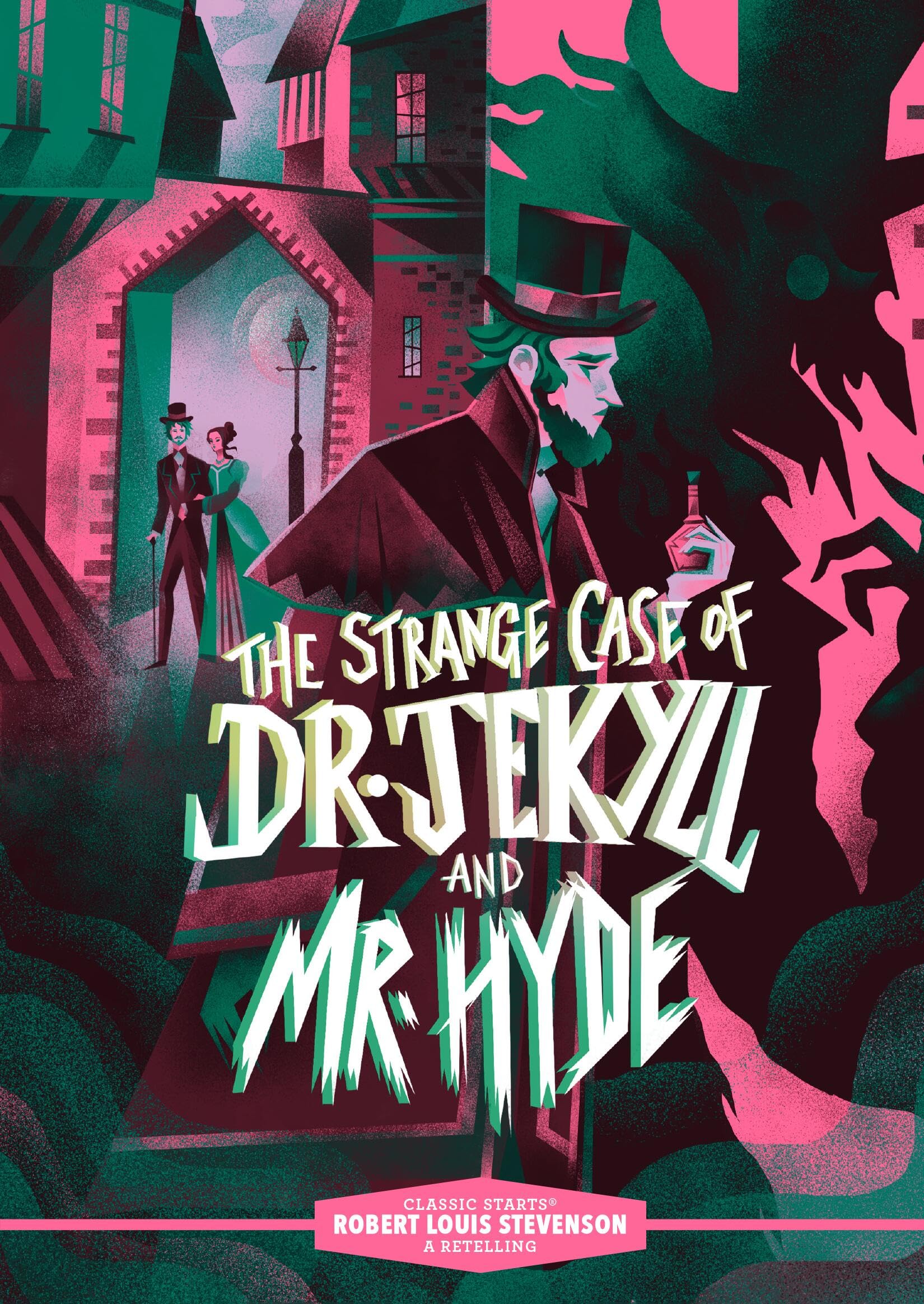 Classic Starts: The Strange Case Of Dr. Jekyll And Mr. Hyde