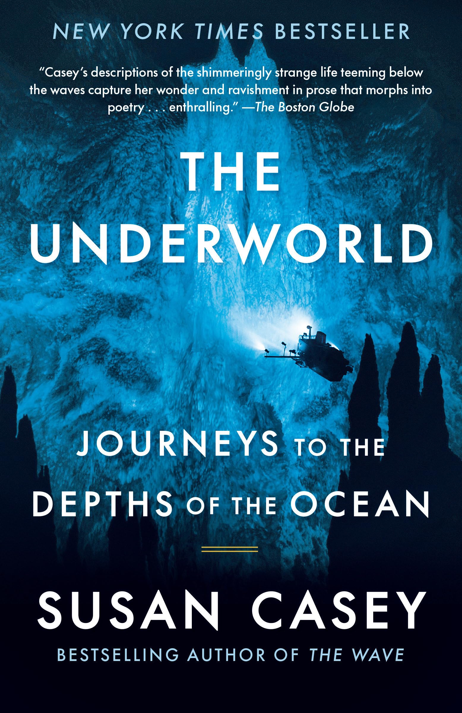 The Underworld: Journeys to the Depths of the Ocean,New