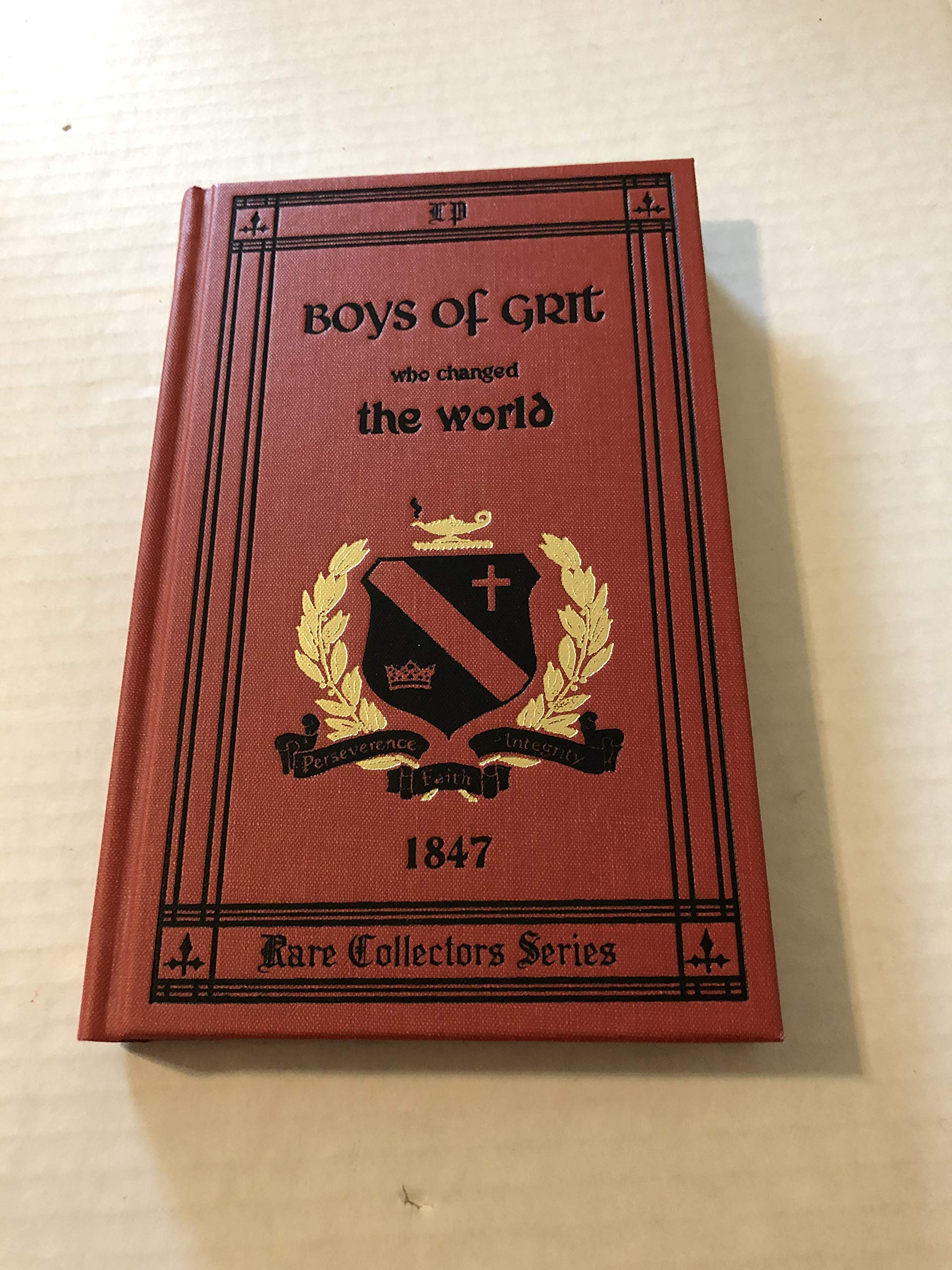 Boys of Grit Who Changed the World (Rare Collector's Series),New