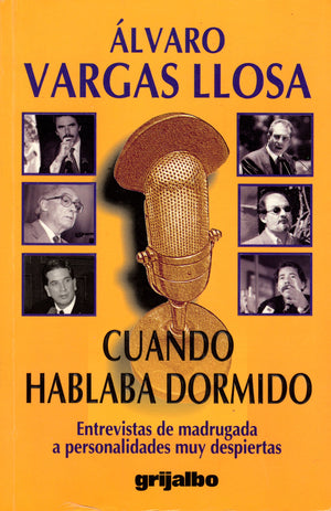 Cuando Hablaba Dormido : Entrevistas de Madrugada a Personalidades Muy Despiertas,Used