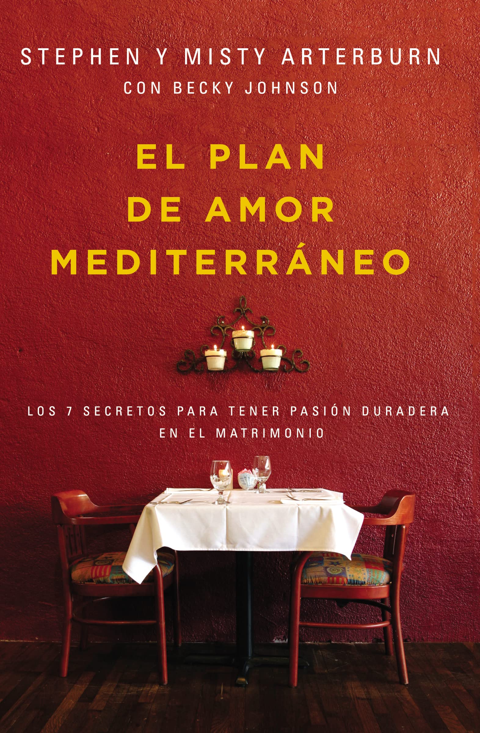 El plan de amor Mediterrneo: Los 7 secretos para tener pasin duradera en el matrimonio (Spanish Edition),Used
