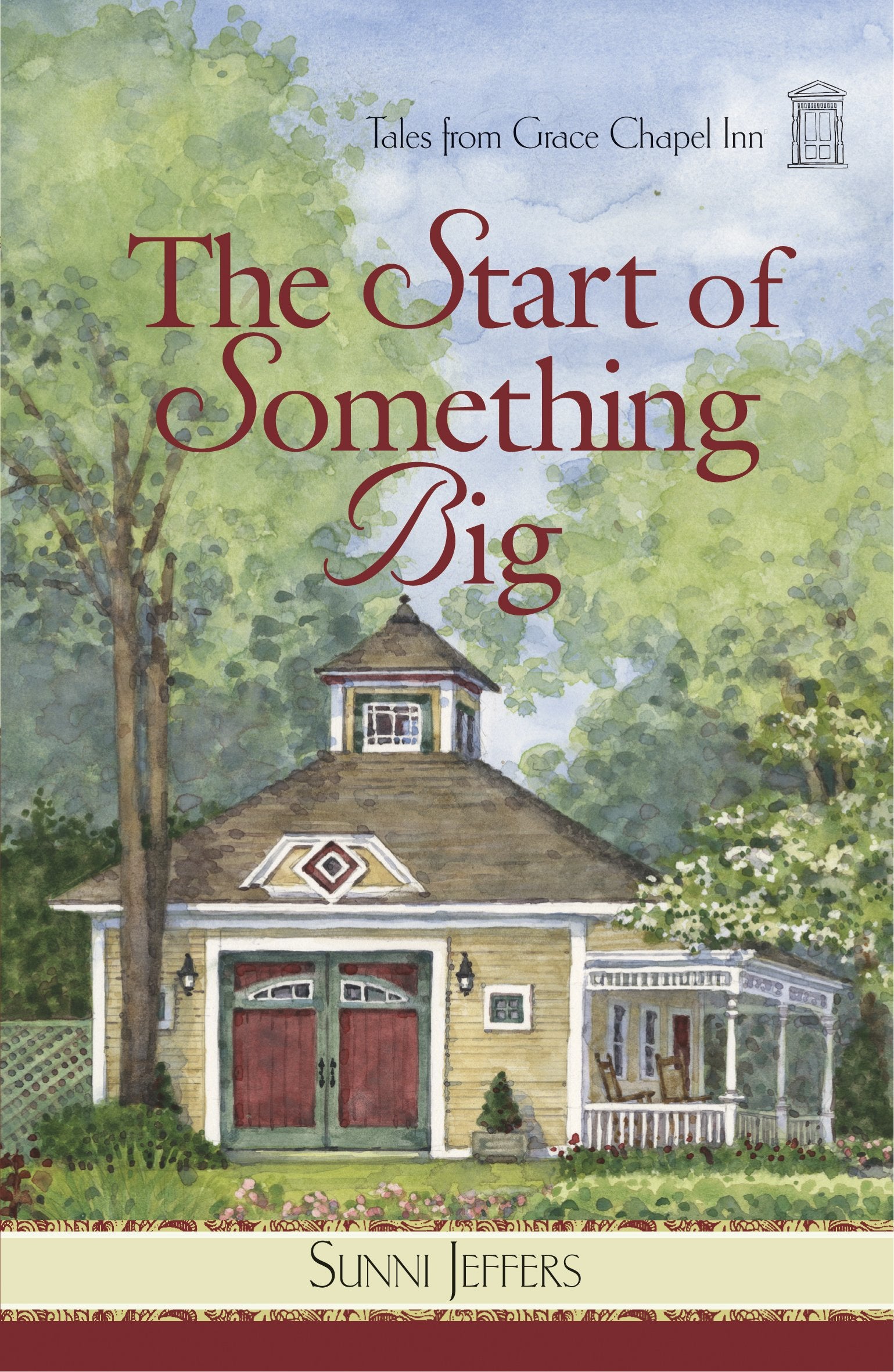 The Start of Something Big (Tales from Grace Chapel Inn),Used