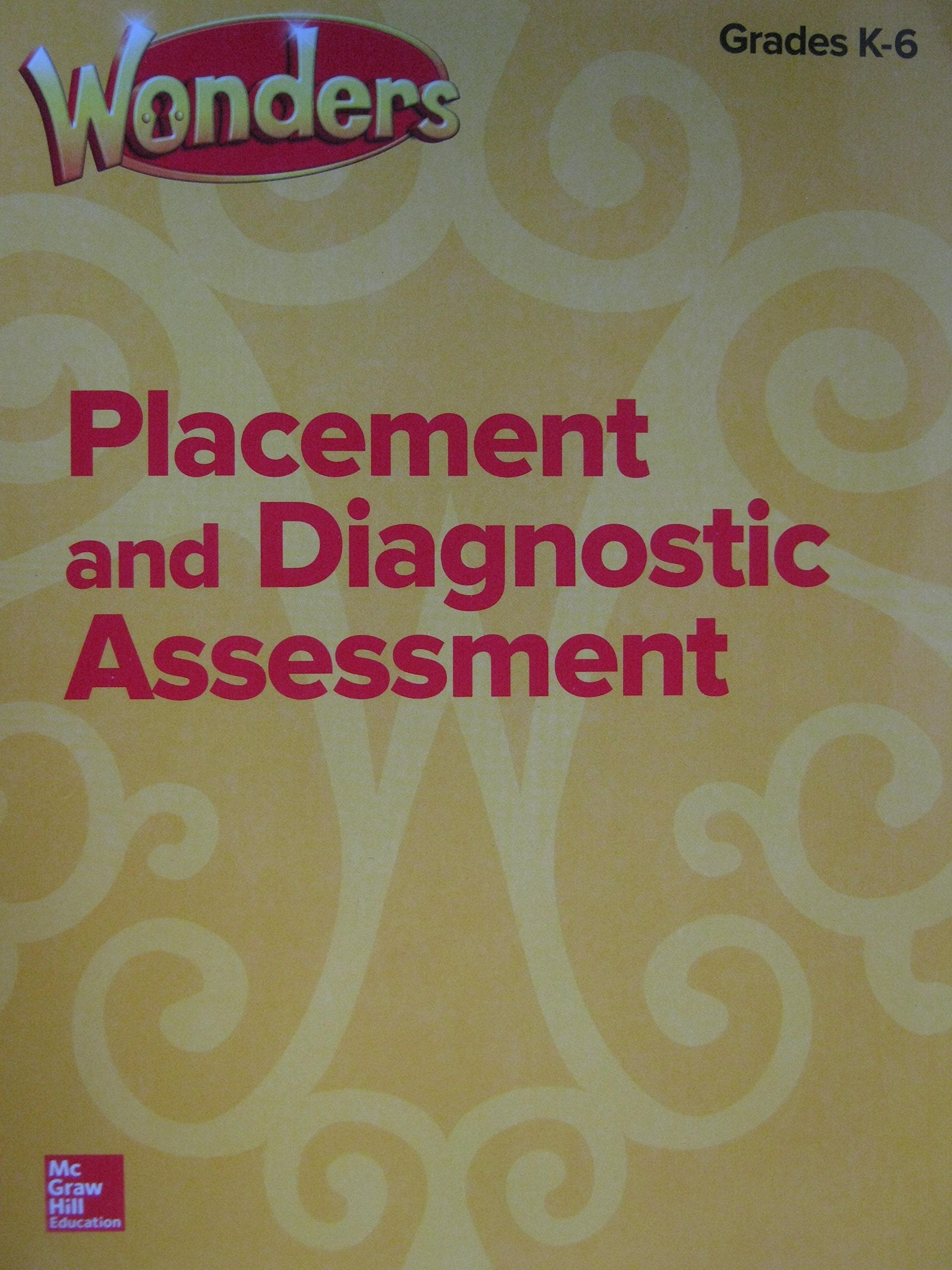 Wonders Placement and Diagnostic Assessment, Grades K6 (ELEMENTARY CORE READING)