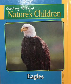 Getting to Know Nature's Children: Cougars / Eagles,Used
