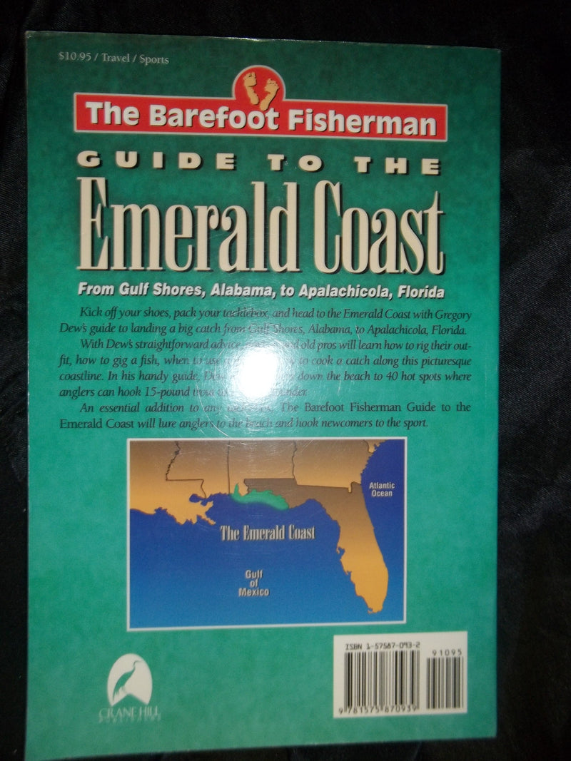 The Barefoot Fisherman's Guide to the Emerald Coast: From Gulf Shore, Alabama, to Apalachicola, Florida,Used