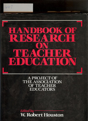 Handbook of Research on Teacher Education: A Project of the Association of Teacher Educators,Used