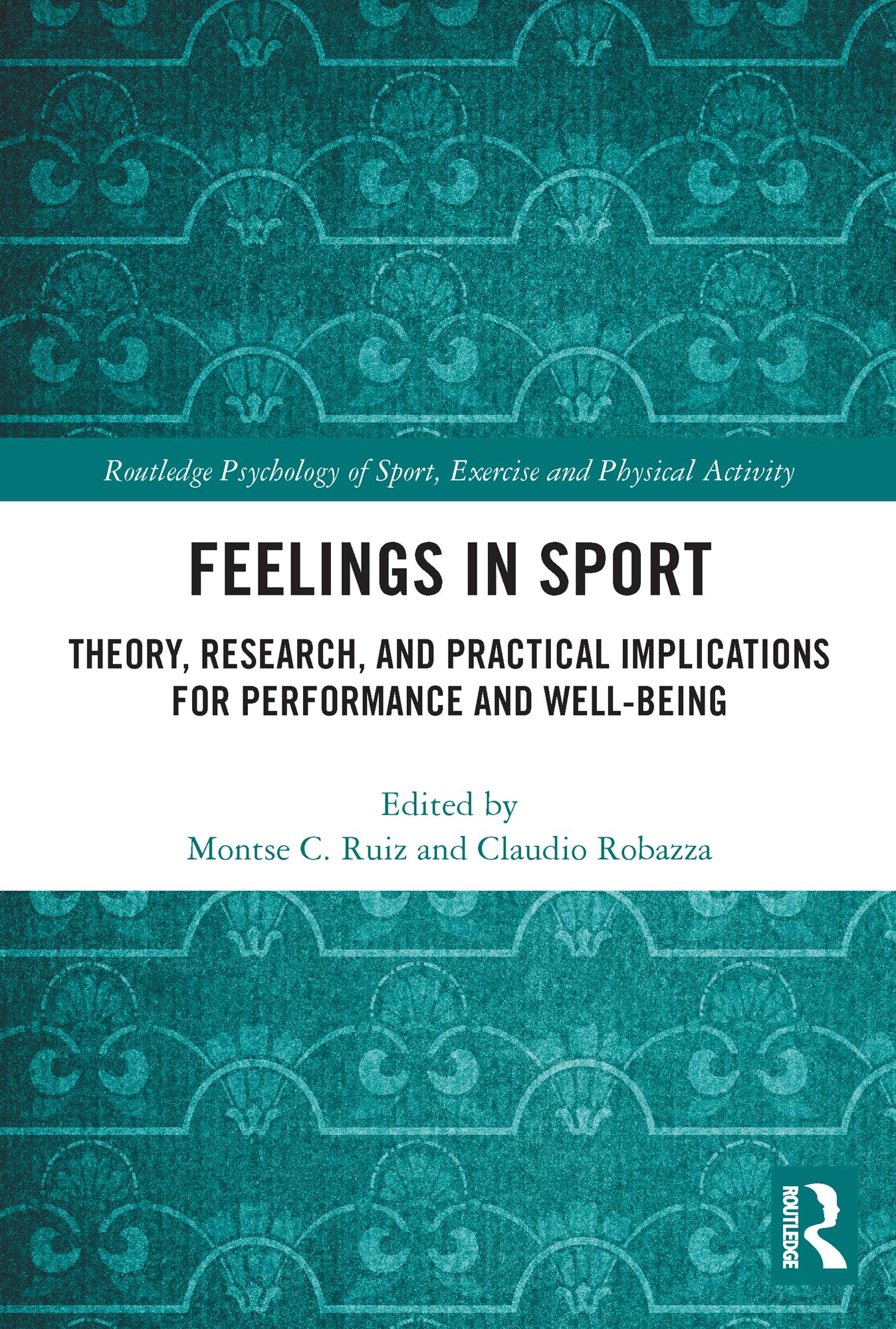Feelings in Sport (Routledge Psychology of Sport, Exercise and Physical Activity),Used