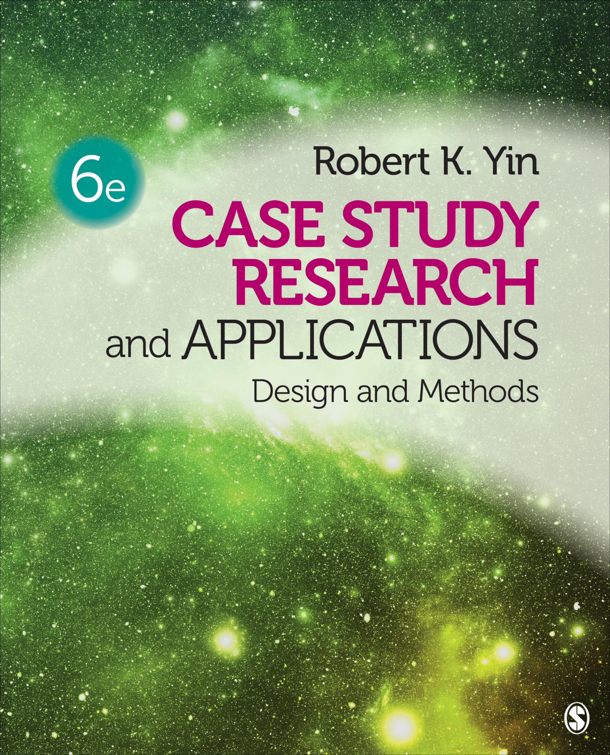 Case Study Research and Applications: Design and Methods,Used