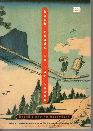 Back Roads to Far Towns: Basho's OkuNoHosomichi (ECCO TRAVELS),Used