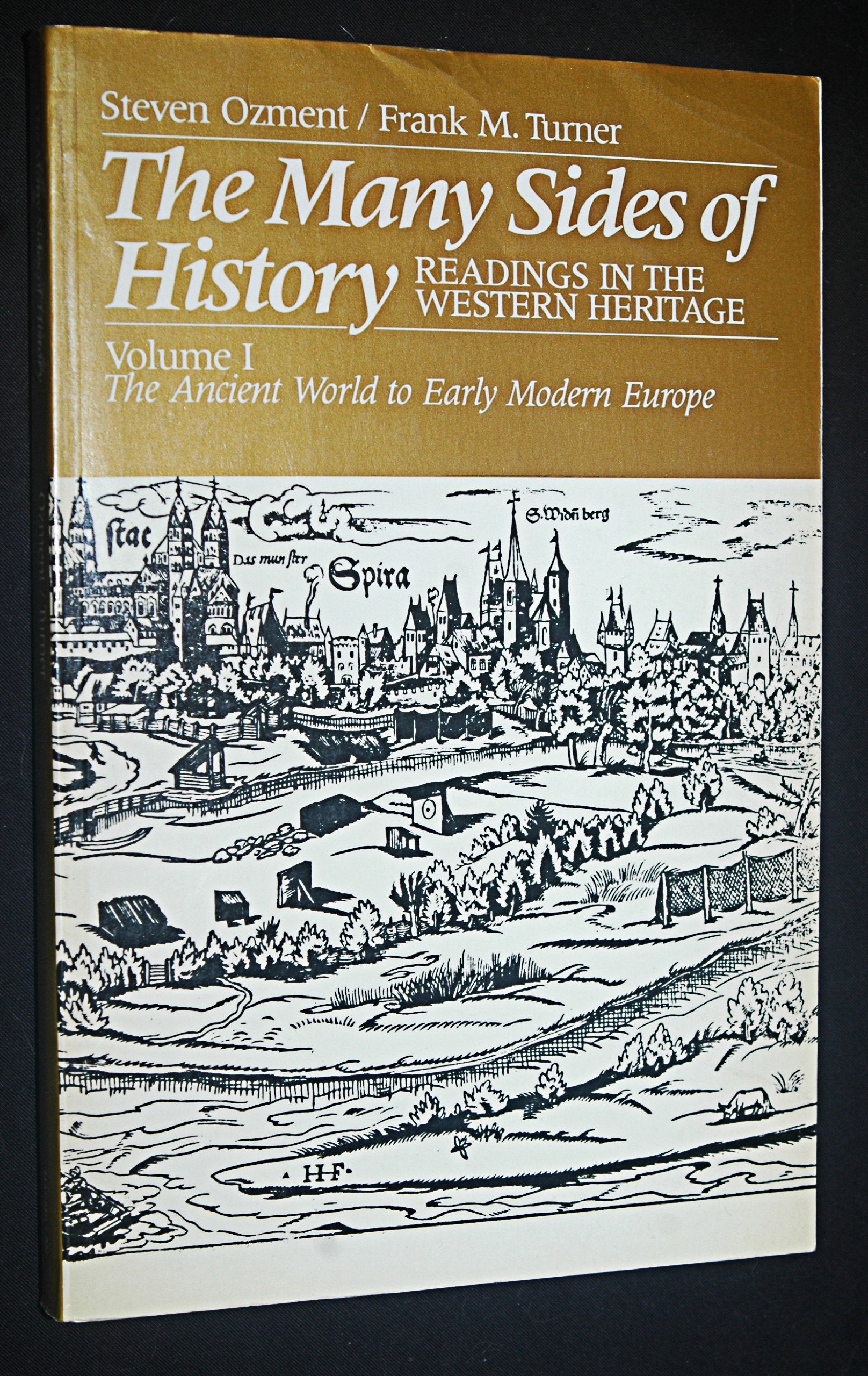 The Many Sides of History: Readings in the Western Heritage : The Ancient World to Early Modern Europe,Used