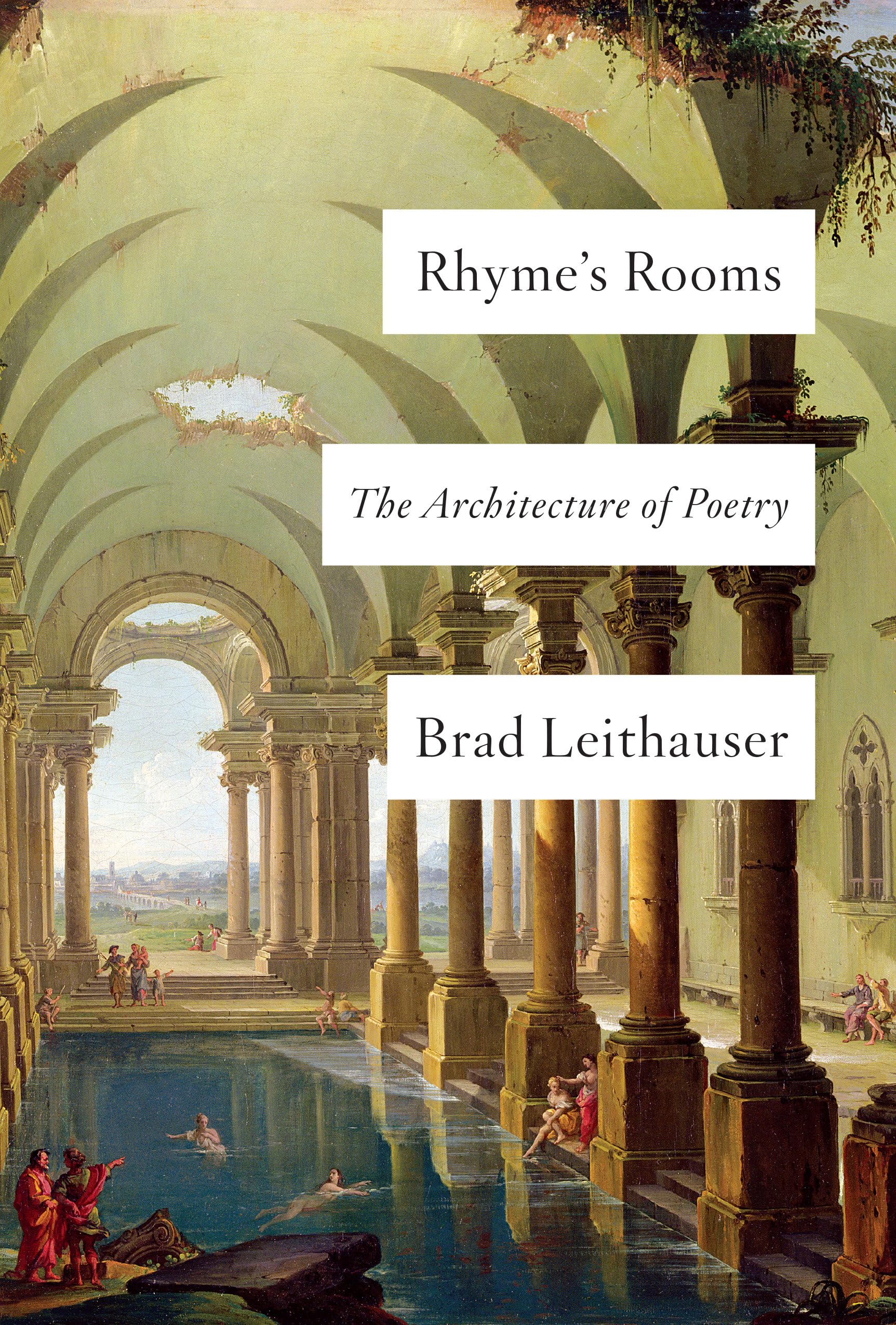 Rhyme'S Rooms: The Architecture Of Poetry,Used