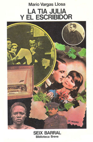 La Tia Julia y el Escribidor (Biblioteca Breve, Novela 424) (Spanish Edition),Used