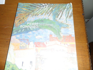 Pierre Bonnard: Early and Late,Used