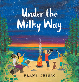 Under the Milky Way: Traditions and Celebrations Beneath the Stars,Used