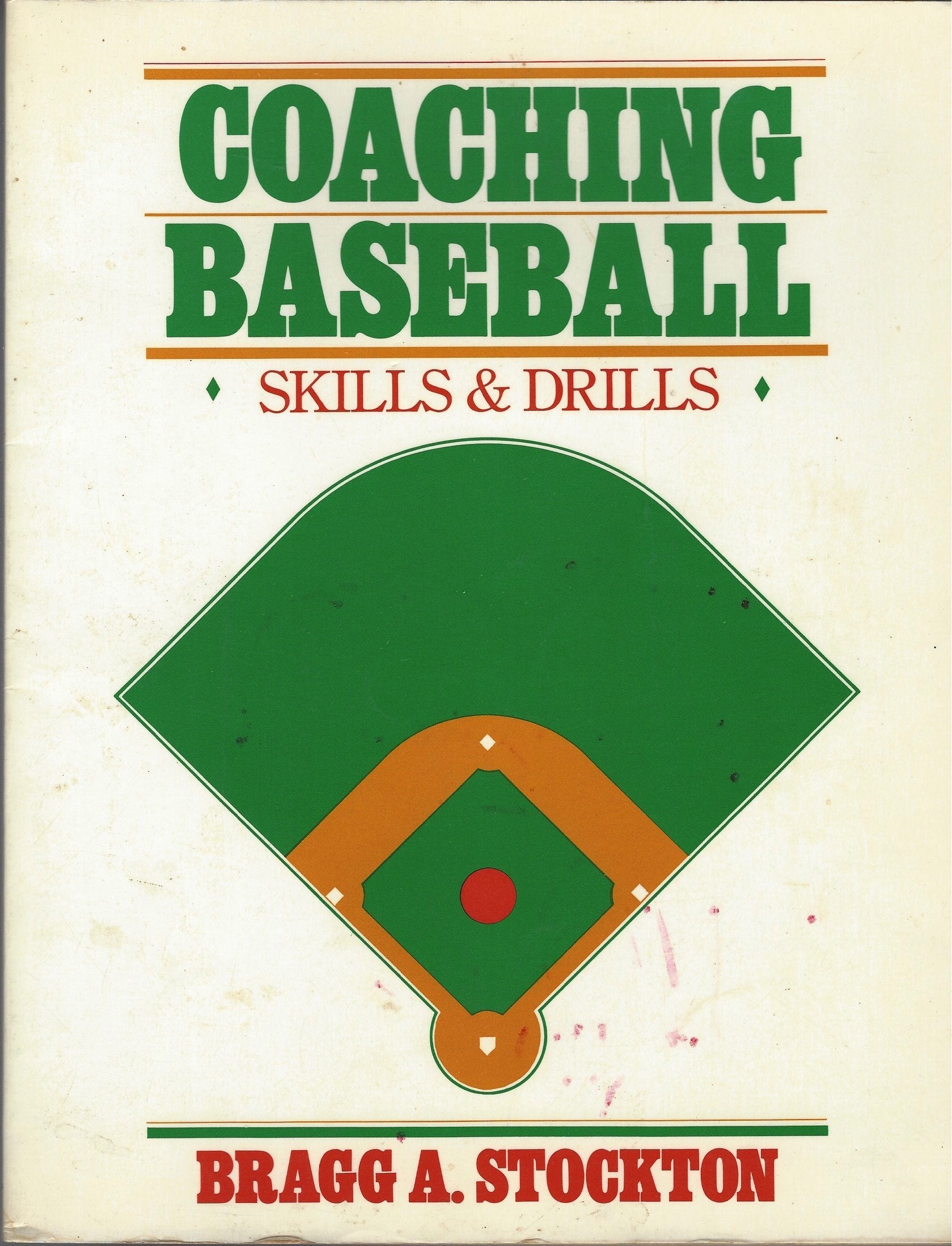 Coaching Baseball: Skills And Drills-used