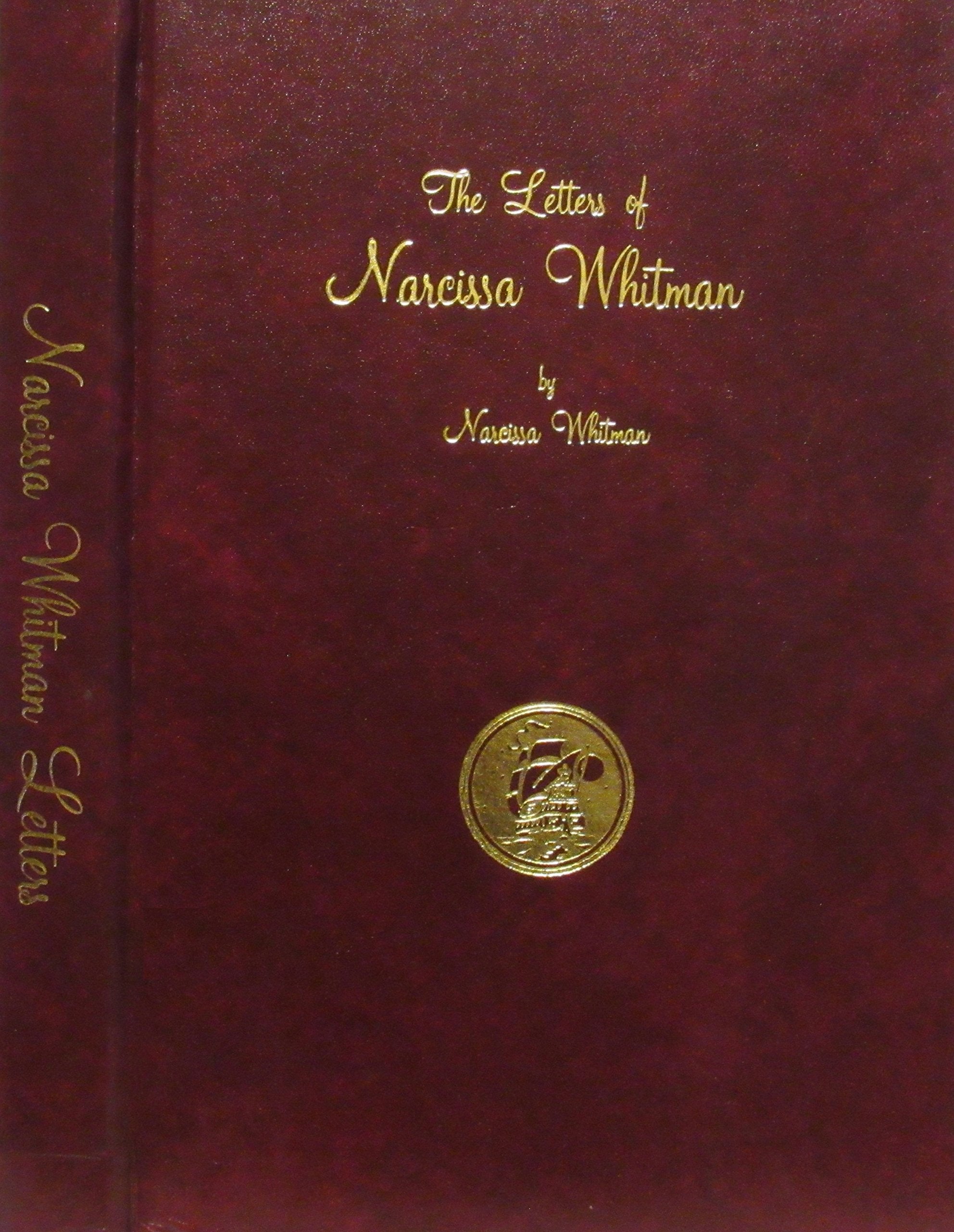 The Letters of Narcissa Whitman,Used