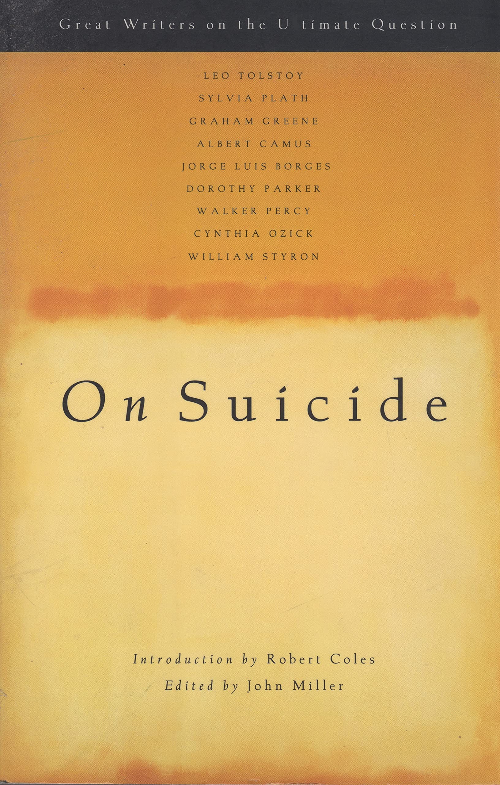 On Suicide: Great Writers On The Ultimate Question