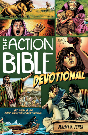 The Action Bible Devotional: 52 Weeks Of Godinspired Adventure