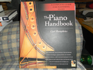 The Piano Handbook: A Complete Guide for Mastering Piano,Used