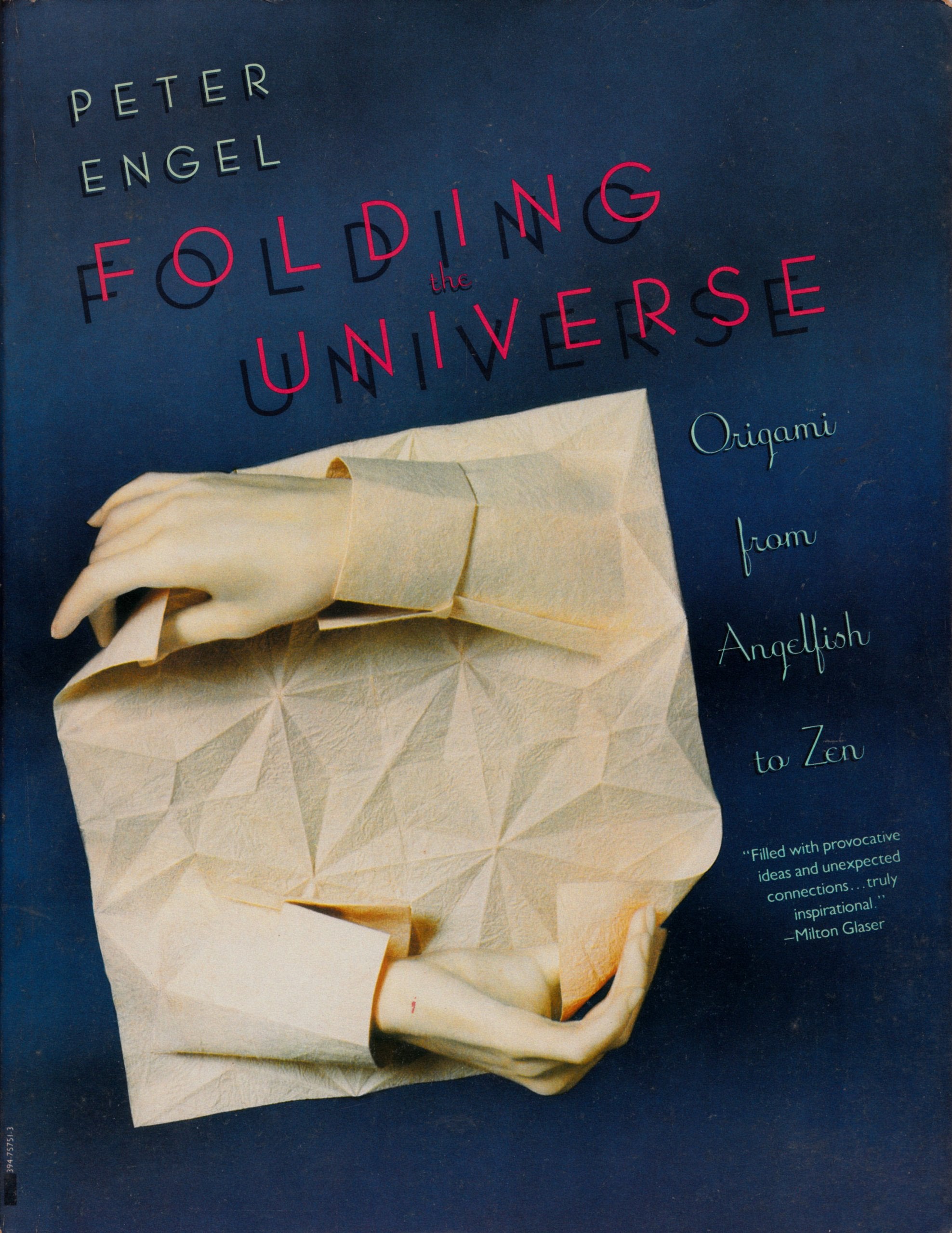 Folding the Universe: Origami From Angelfish to Zen,Used
