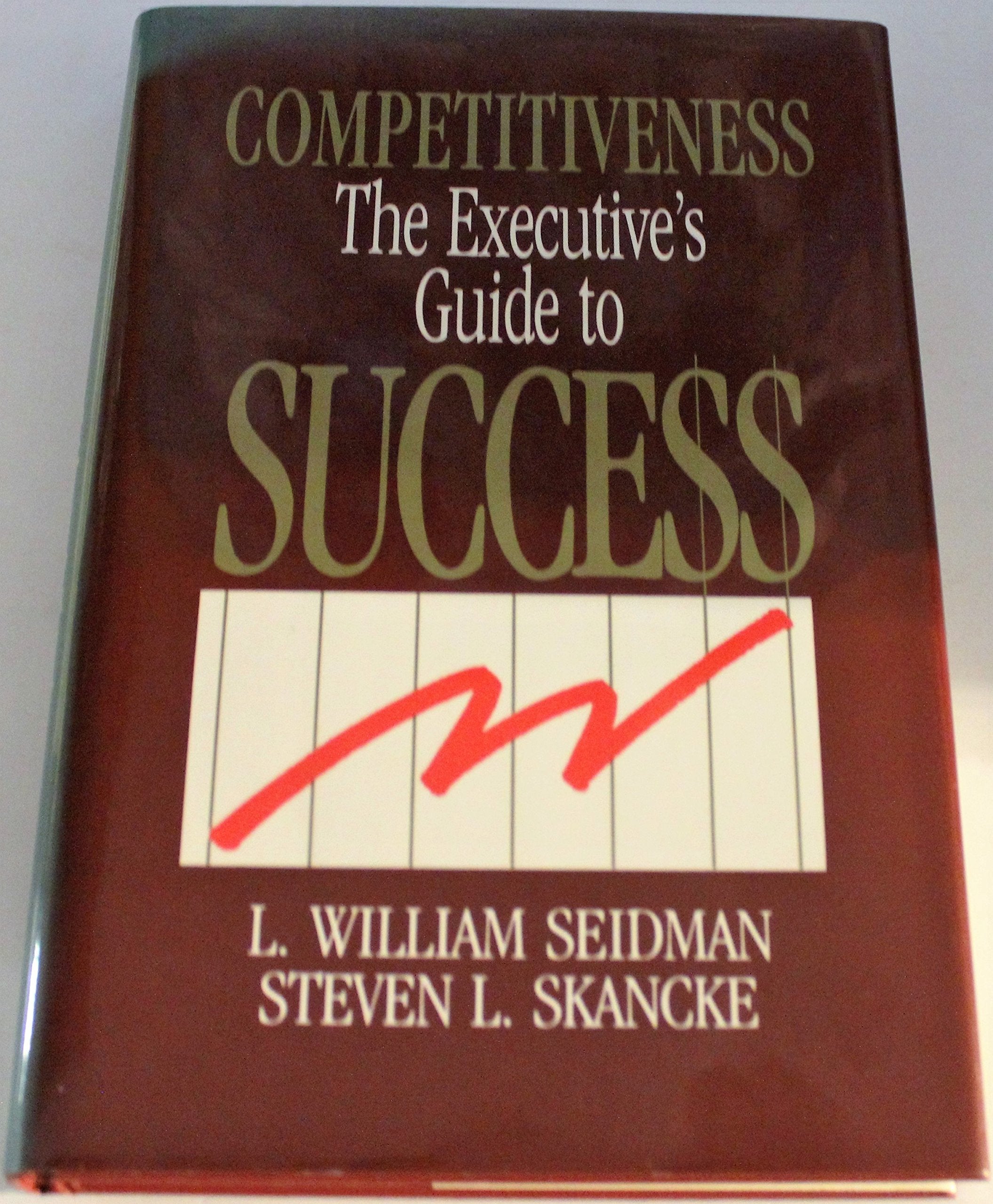 Competitiveness: The Executive's Guide to Success,Used