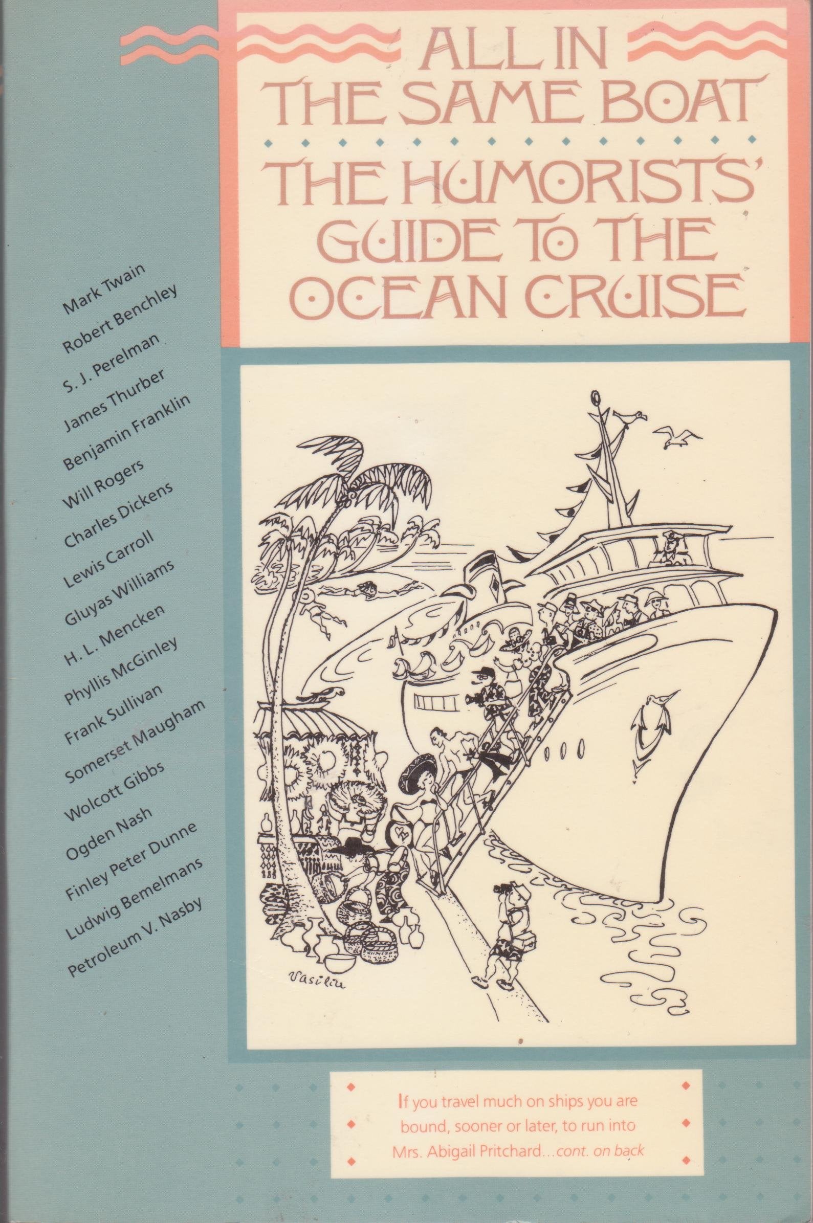 All in the Same Boat: The Humorists' Guide to the Ocean Cruise (Humorists' Guides),Used