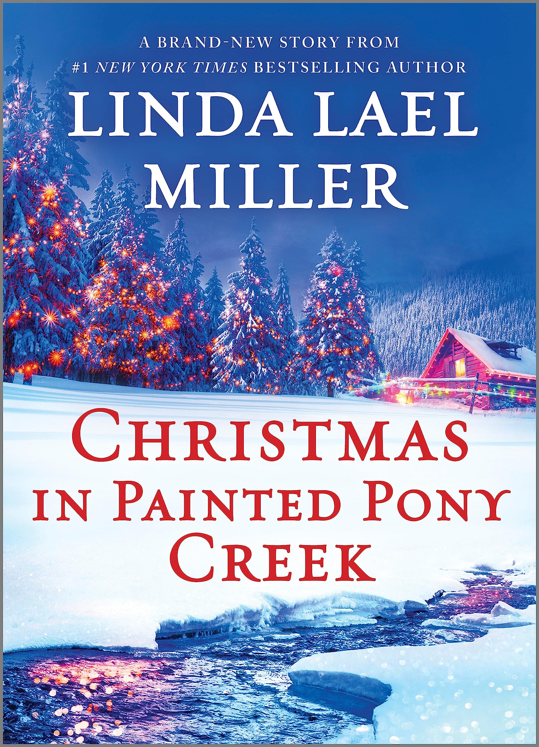Christmas In Painted Pony Creek: A Holiday Romance Novel (Painted Pony Creek, 4),Used
