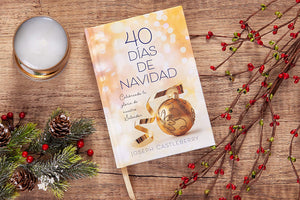 40 das de navidad / 40 Days of Christmas: Celebremos la gloria de nuestro salvador / Celebrating the Glory of Our Savior (Span,Used