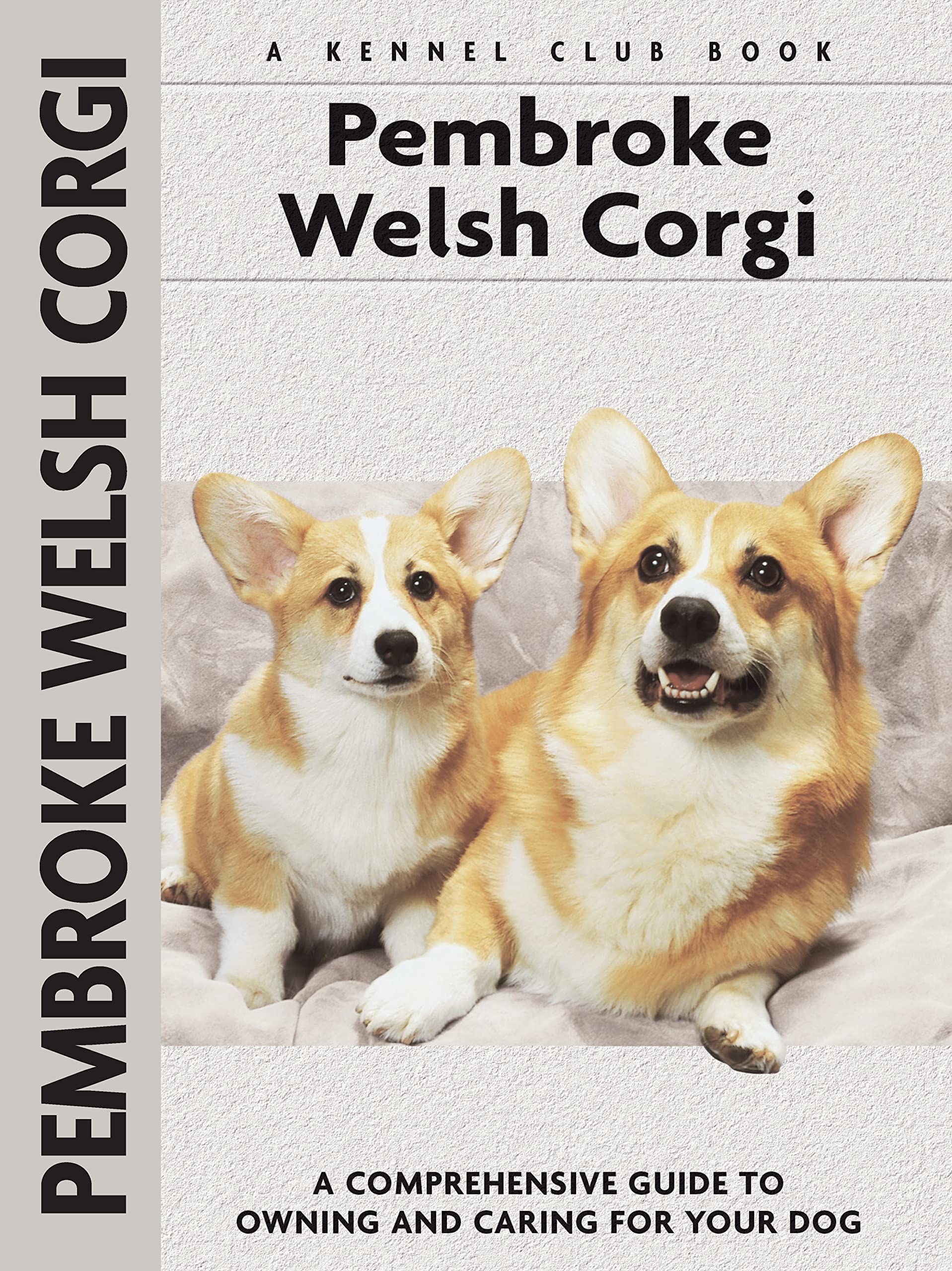 Pembroke Welsh Corgi (Comprehensive Owner'S Guide),Used