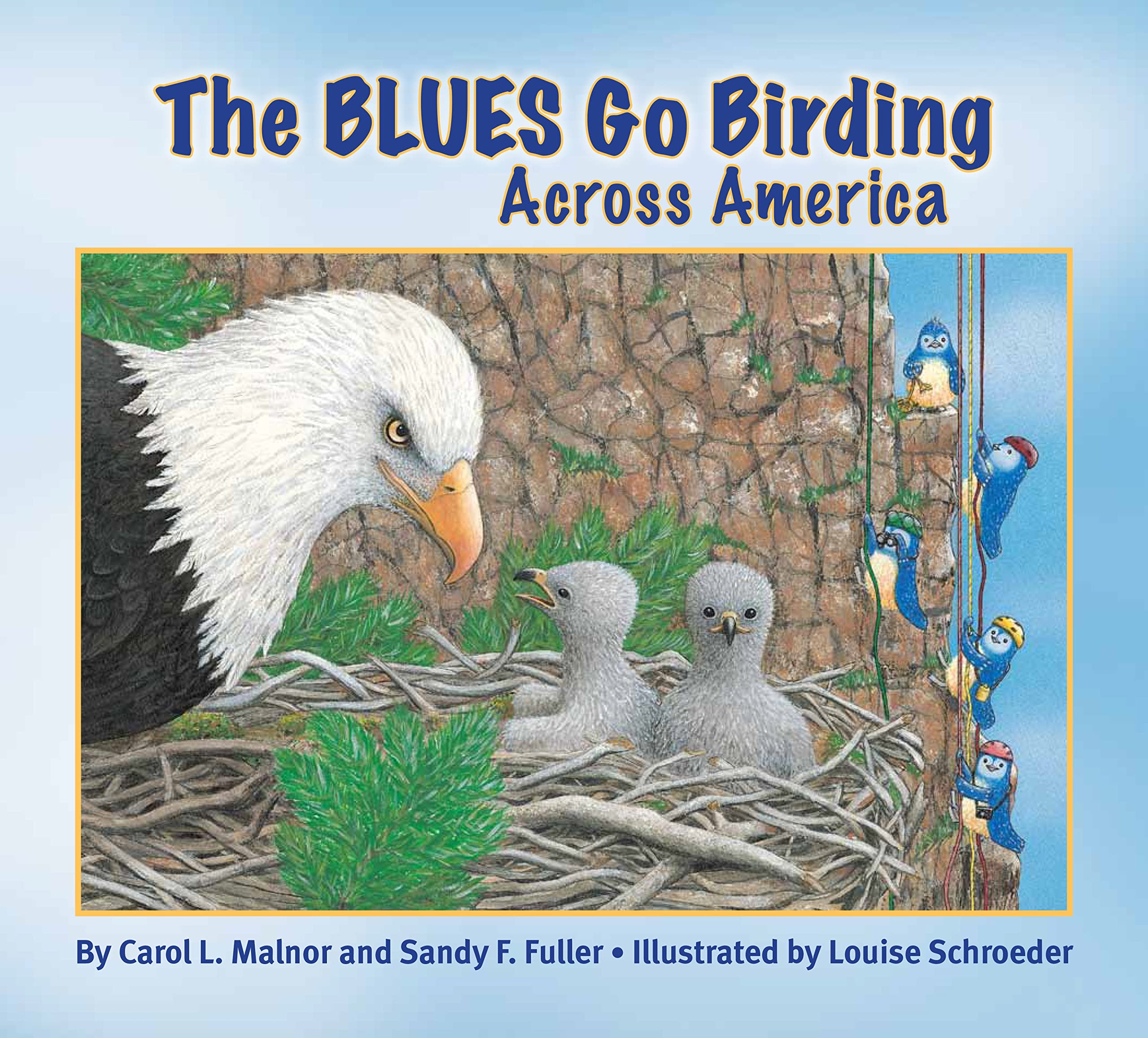 The Blues Go Birding Across America (The Blues Go Birding Series, 1),Used