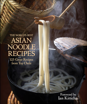The World's Best Asian Noodle Recipes: 125 Great Recipes from Top Chefs,Used