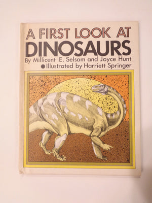 A First Look at Dinosaurs (Inventions That Changed Our Lives),Used